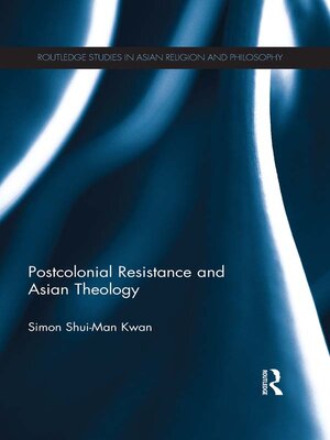 cover image of Postcolonial Resistance and Asian Theology